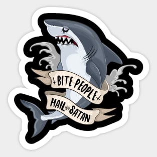 Bite People Hail Satan Shark Sticker